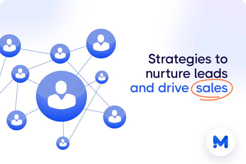 B2B email marketing: Strategies to nurture leads and drive sales