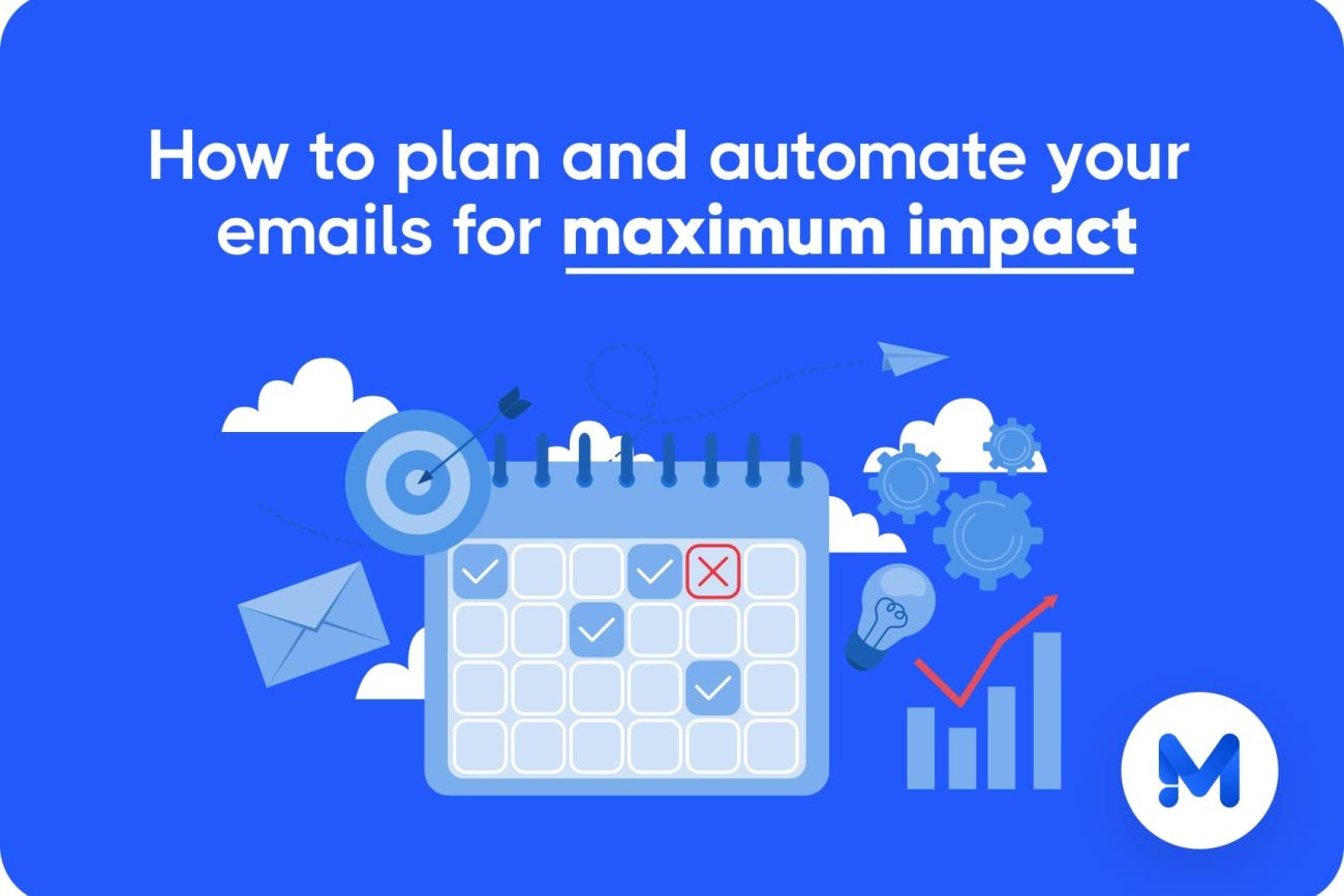 Email marketing campaign templates: How to plan and automate your emails for maximum impact
