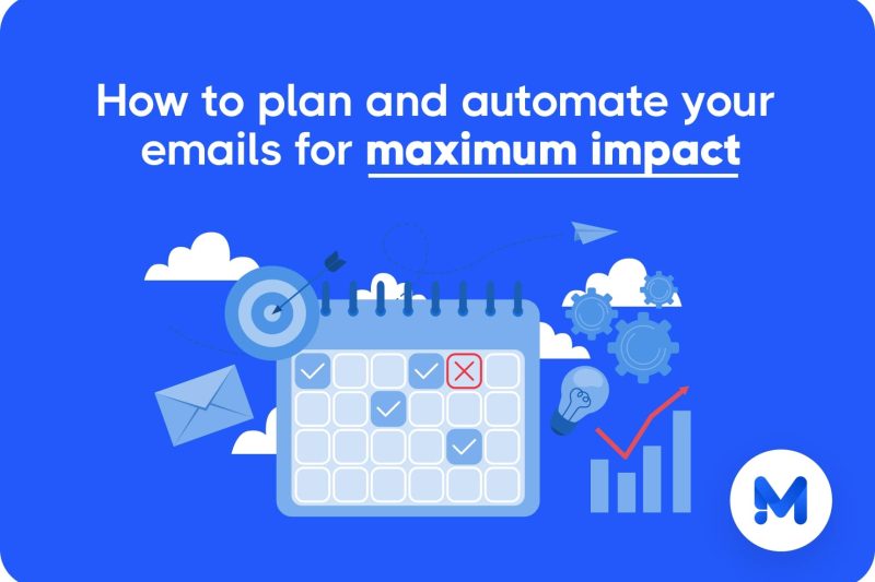 Email marketing campaign templates: How to plan and automate your emails for maximum impact