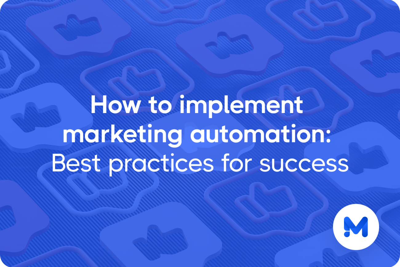 How to implement marketing automation: best practices for success