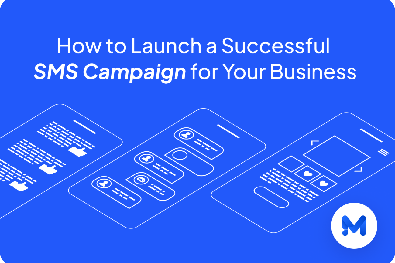 How to launch a successful sms campaign: a step-by-step guide